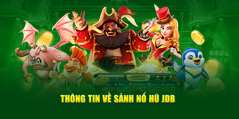 JDB Gaming – Sân chơi nổ hũ giải trí hàng đầu tại ko66