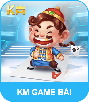 km game bài