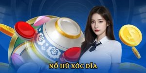 Nổ Hũ Xóc Đĩa – Game Giải Trí Hấp Dẫn Với Tỷ Lệ Thưởng Cao